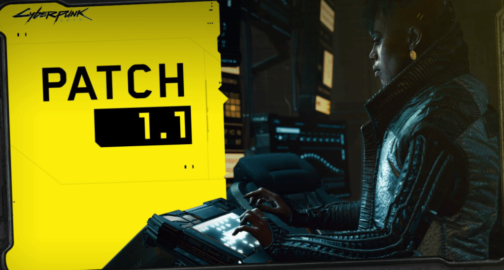 cyberpunk 2077 patch 1.1 patch notes update