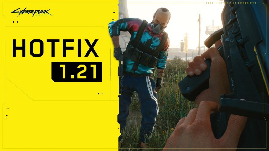 Cyberpunk 2077 Hotfix 1.21