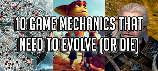 10 Game Mechanics That Need to Evolve (or Die)