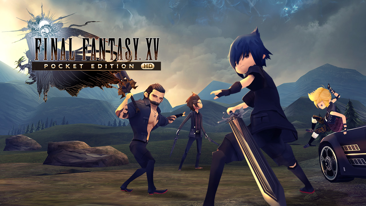 Final Fantasy XV Pocket Edition HD